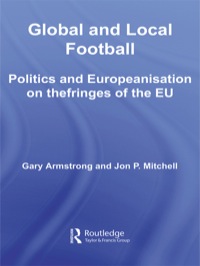 Cover image: Global and Local Football 1st edition 9780415564915