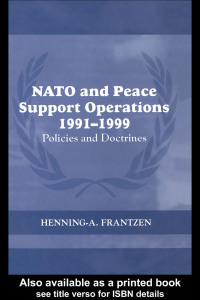 Cover image: NATO and Peace Support Operations, 1991-1999 1st edition 9780415349963
