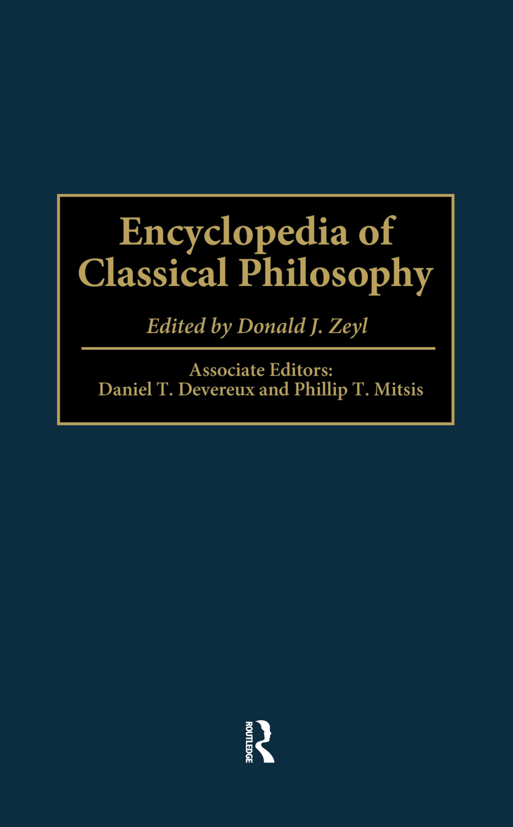 Encyclopedia of Classical Philosophy 1st Edition