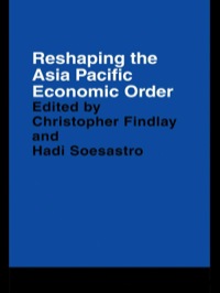 Imagen de portada: Reshaping the Asia Pacific Economic Order 1st edition 9780415651479