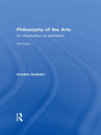 Imagen de portada: Philosophy of the Arts 3rd edition 9780367239473