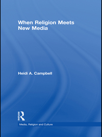 Titelbild: When Religion Meets New Media 1st edition 9780415349567