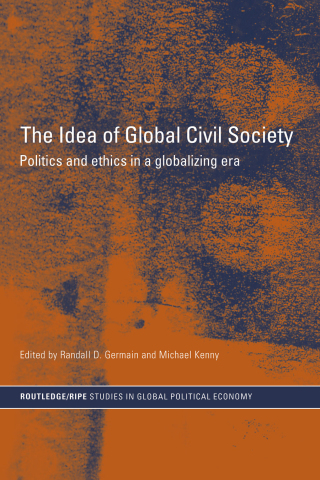 Cover image: The Idea of Global Civil Society 1st edition 9780415349420