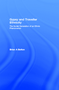 Cover image: Gypsy and Traveller Ethnicity 1st edition 9780415348997