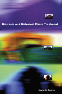 Cover image: Biowaste and Biological Waste Treatment 1st edition 9781902916088