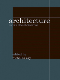 Imagen de portada: Architecture and its Ethical Dilemmas 1st edition 9780415348690