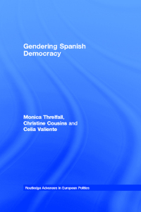 Cover image: Gendering Spanish Democracy 1st edition 9781138975057
