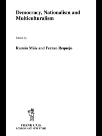 Imagen de portada: Democracy, Nationalism and Multiculturalism 1st edition 9780415347853