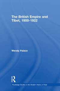 Imagen de portada: The British Empire and Tibet 1900-1922 1st edition 9780415646253