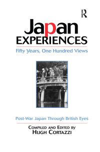 Cover image: Japan Experiences - Fifty Years, One Hundred Views 1st edition 9781138992788