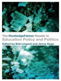 Cover image: The RoutledgeFalmer Reader in Education Policy and Politics 1st edition 9780415345743