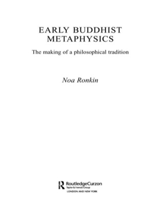 Cover image: Early Buddhist Metaphysics 1st edition 9780415345194