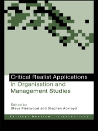 Imagen de portada: Critical Realist Applications in Organisation and Management Studies 1st edition 9780415345095