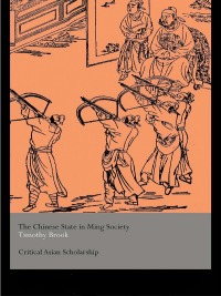 Cover image: The Chinese State in Ming Society 1st edition 9780415345071