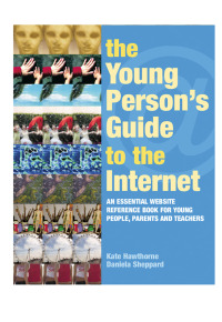 Imagen de portada: The Young Person's Guide to the Internet 1st edition 9781138472181
