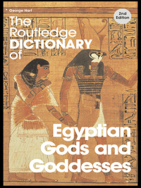 Omslagafbeelding: The Routledge Dictionary of Egyptian Gods and Goddesses 2nd edition 9780415361163