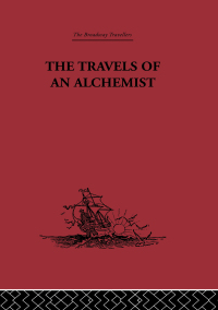 Omslagafbeelding: The Travels of an Alchemist 1st edition 9780415344906