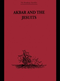 Cover image: Akbar and the Jesuits 1st edition 9781138862753