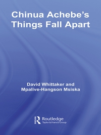 Imagen de portada: Chinua Achebe's Things Fall Apart 1st edition 9780415344562