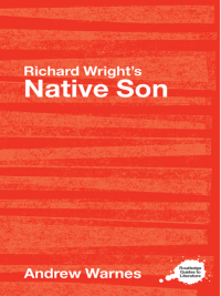 Imagen de portada: Richard Wright's Native Son 1st edition 9780415344470