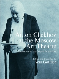صورة الغلاف: Anton Chekhov at the Moscow Art Theatre 1st edition 9780415344401