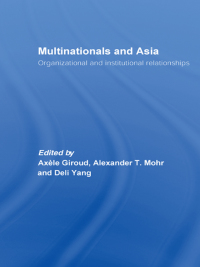 表紙画像: Multinationals and Asia 1st edition 9780415514057