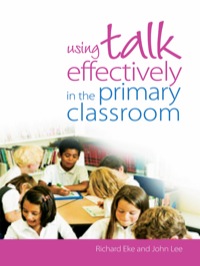Cover image: Using Talk Effectively in the Primary Classroom 1st edition 9780203481844