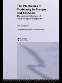 Imagen de portada: The Mechanics of Modernity in Europe and East Asia 1st edition 9780415342544