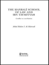 Cover image: The Hanbali School of Law and Ibn Taymiyyah 1st edition 9780415341561
