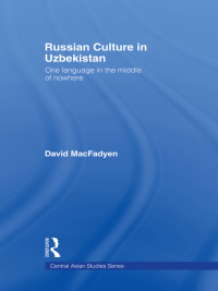 Imagen de portada: Russian Culture in Uzbekistan 1st edition 9780415341349