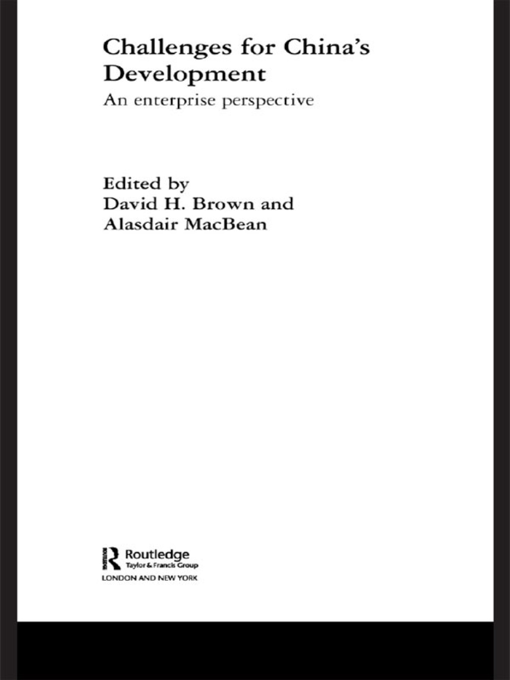 Challenges for China’s Development An Enterprise Perspective 1st Edition