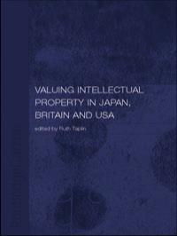 Imagen de portada: Valuing Intellectual Property in Japan, Britain and the United States 1st edition 9780415341127