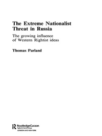 Imagen de portada: The Extreme Nationalist Threat in Russia 1st edition 9780415341110