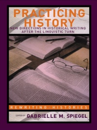 Imagen de portada: Practicing History 1st edition 9780415341073
