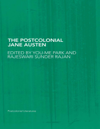 Cover image: The Postcolonial Jane Austen 1st edition 9780415340625
