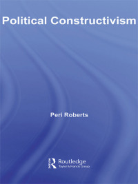 Cover image: Political Constructivism 1st edition 9780415663755