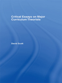 Imagen de portada: Critical Essays on Major Curriculum Theorists 1st edition 9780415339834