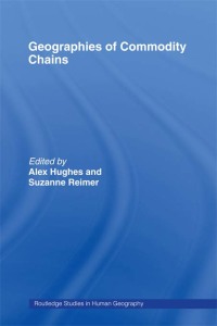 Cover image: Geographies of Commodity Chains 1st edition 9780415514033