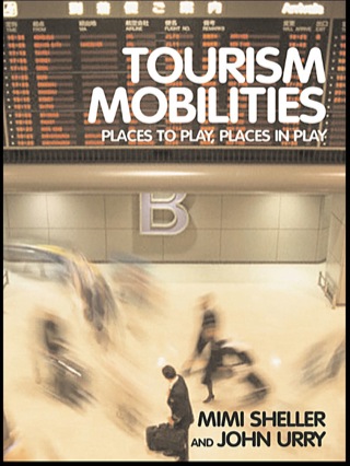 Cover image: Tourism Mobilities 1st edition 9780415338783