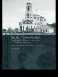 Cover image: Small-Town Russia 1st edition 9780415338745