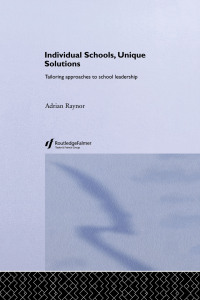 Cover image: Individual Schools, Unique Solutions 1st edition 9780415336260