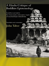 表紙画像: A Hindu Critique of Buddhist Epistemology 1st edition 9780415336024
