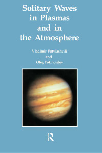 Immagine di copertina: Solitary Waves in Plasmas and in the Atmosphere 1st edition 9780367450434