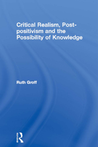 Cover image: Critical Realism, Post-positivism and the Possibility of Knowledge 1st edition 9780415464352