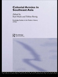 Cover image: Colonial Armies in Southeast Asia 1st edition 9780415334136