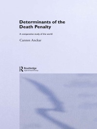 Cover image: Determinants of the Death Penalty 1st edition 9780415333986