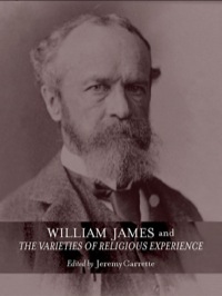 Imagen de portada: William James and The Varieties of Religious Experience 1st edition 9780415333450
