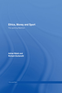 Titelbild: Ethics, Money and Sport 1st edition 9780415333399