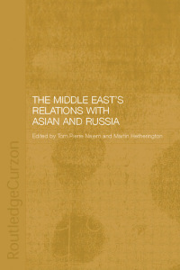 Immagine di copertina: The Middle East's Relations with Asia and Russia 1st edition 9780415333221