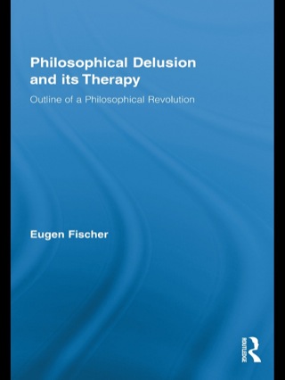 صورة الغلاف: Philosophical Delusion and its Therapy 1st edition 9780415331791